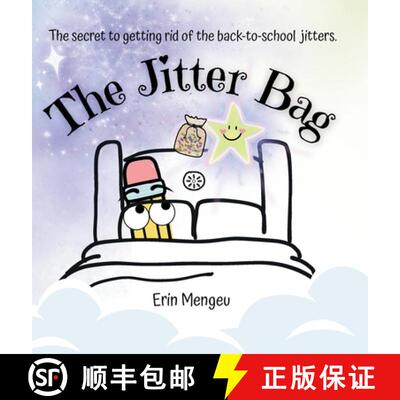 【3-4周达】精装 The Jitter Bag: The Secret to Getting Rid of the Back to School Jitters [9798985160895]