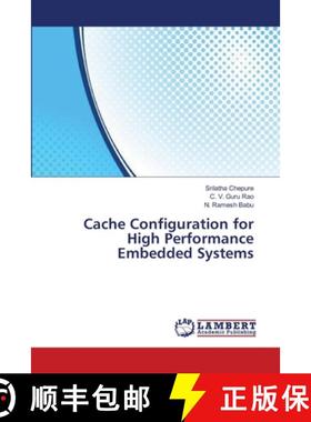 预订 Cache Configuration for High Performance Embedded Systems [9783659392320]