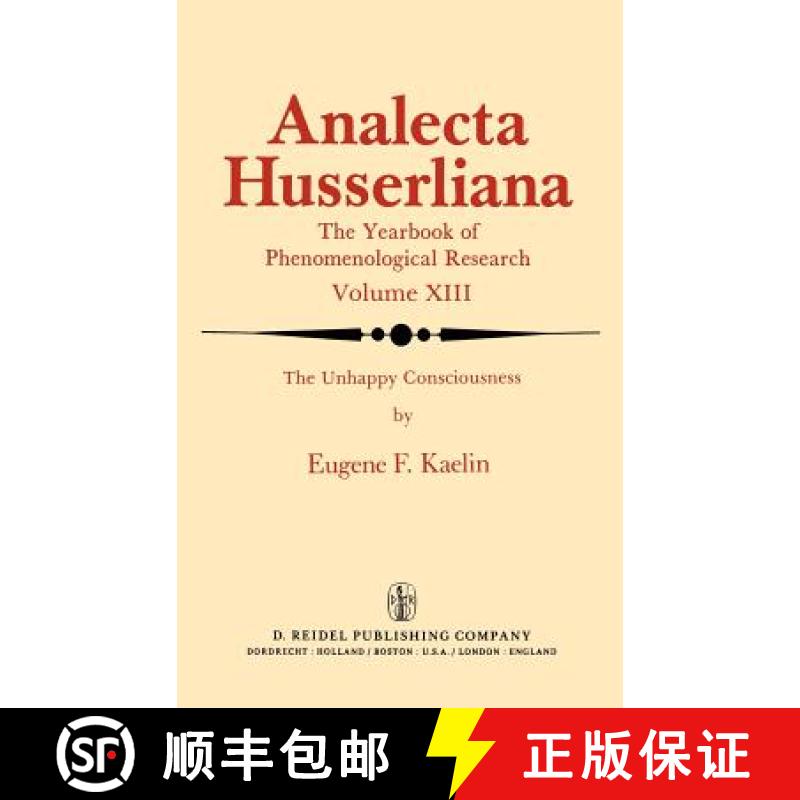 【3-4周达】The Unhappy Consciousness: The Poetic Plight of Samuel Beckett an Inquiry at the Intersect... [9789027713131]