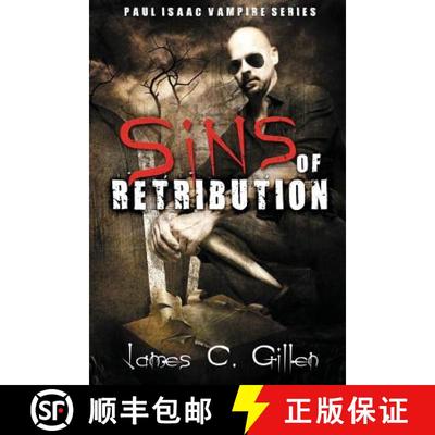 【3-4周达】Sins of Retribution: A Paul Isaac Vampire Novel [9781942212065]