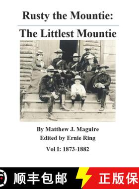 【3-4周达】Rusty the Mountie: The Littlest Mountie [9781777009519]