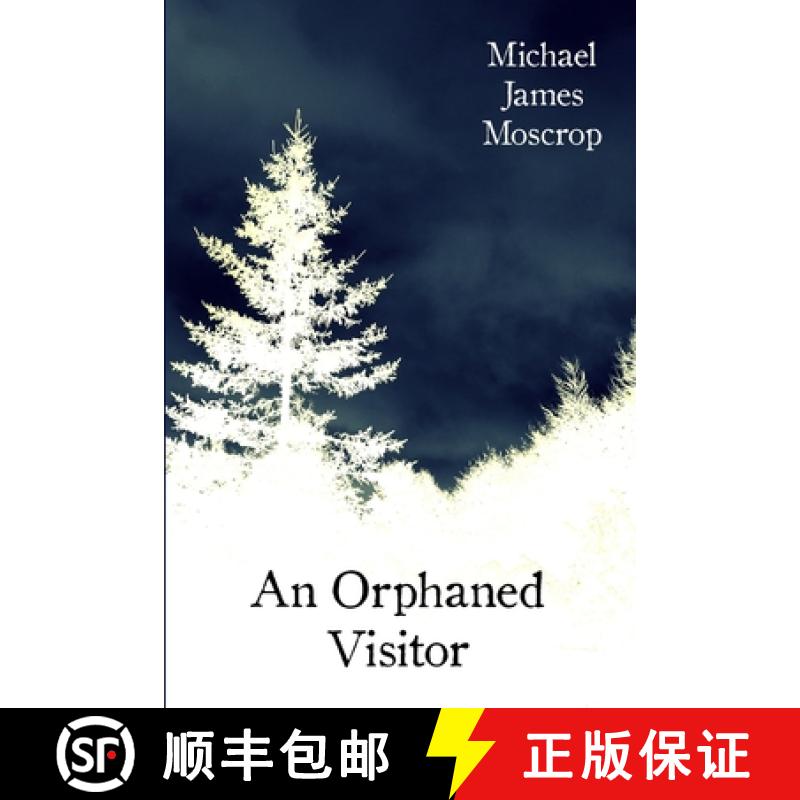 【2-3周达】An Orphaned Visitor [9781291658149]