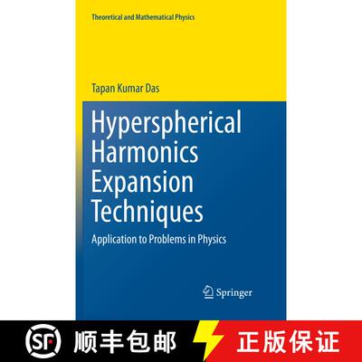 【3-4周达】Hyperspherical Harmonics Expansion Techniques : Application to Problems in Physics (Softco... [9788132237938]