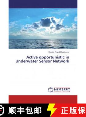 预订 Active opportunistic in Underwater Sensor Network [9786135810257]