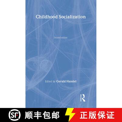 【3-4周达】精装 Childhood Socialization [9780202306414]