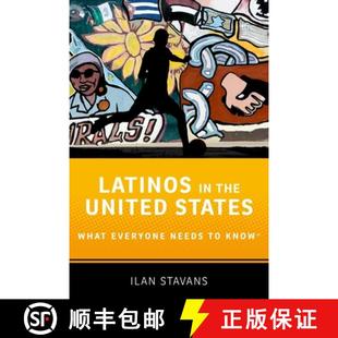 Latinos Needs Know 拉丁美洲人：人人需知系列 在美国 What United the 4周达 9780190670191 Everyone States