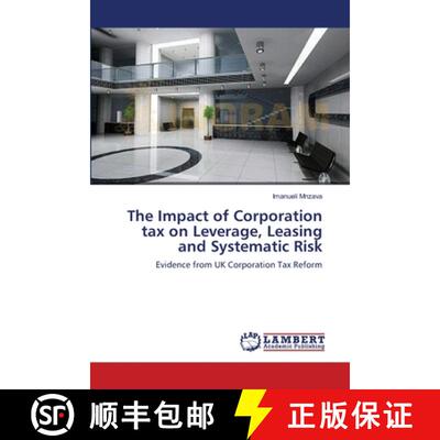 预订 The Impact of Corporation tax on Leverage, Leasing and Systematic Risk [9783659174698]