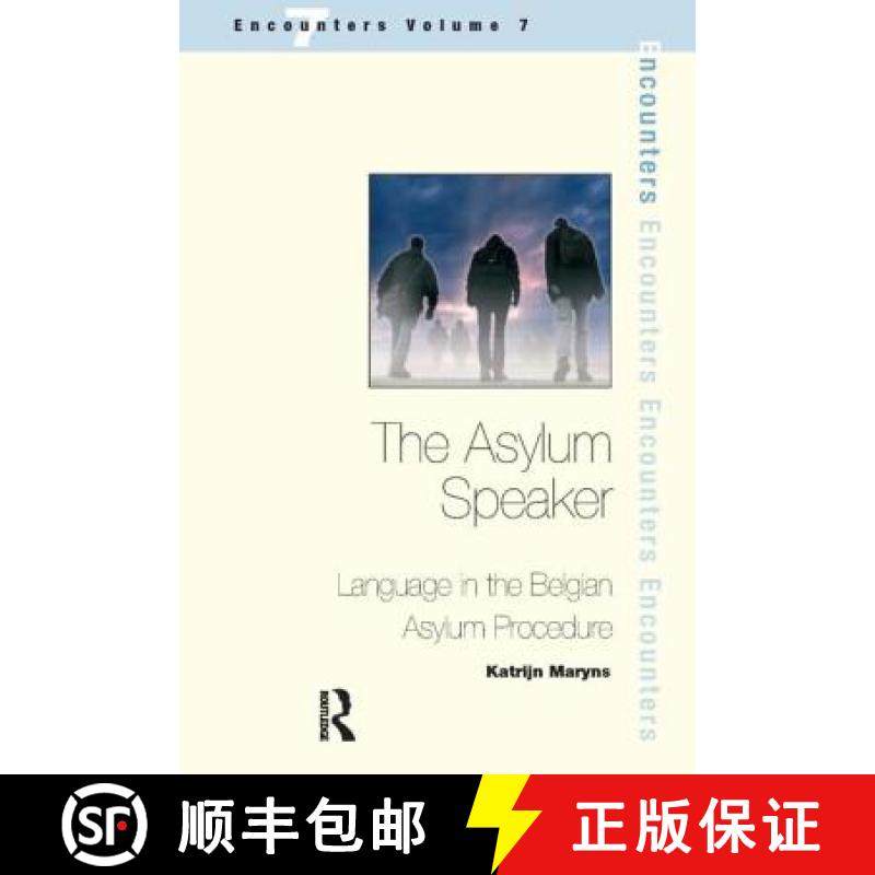 【3-4周达】The Asylum Speaker: Language in the Belgian Asylum Procedure [9781900650892]
