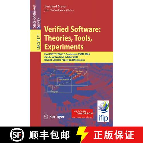 【3-4周达】Verified Software: Theories, Tools, Experiments: First IFIP TC 2/WG 2.3 Conference, VSTTE ... [9783540691471]