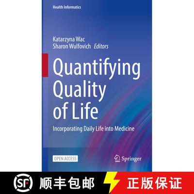 【3-4周达】精装 Quantifying Quality of Life: Incorporating Daily Life into Medicine (1st ed. 2022) [9783030942113]