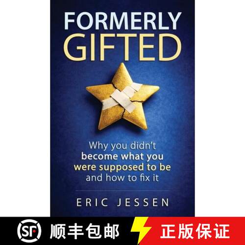 【3-4周达】Formerly Gifted: Why you didn't become what you were supposed to be and how to fix it. [9798256159481]