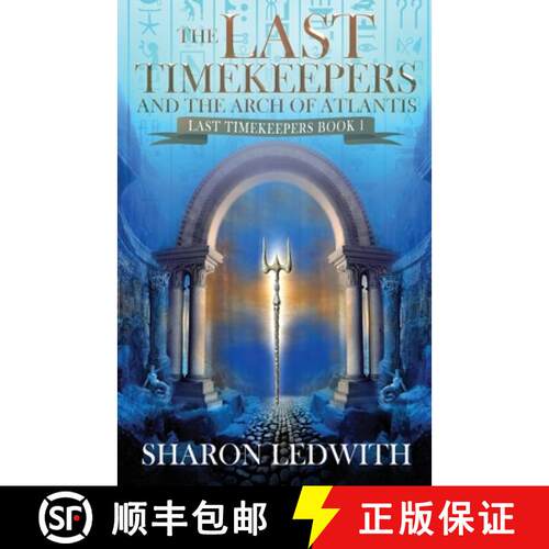 【3-4周达】The Last Timekeepers and the Arch of Atlantis [9784824184146]
