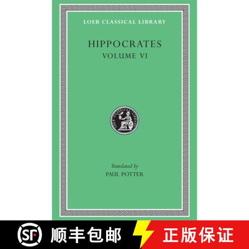 【3-4周达】精装 Hippocrates, Volume VI – Diseases 3. Internal Affections. Regimen in Acute Diseases [9780674995222]