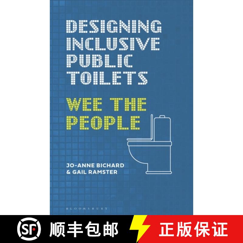 【3-4周达】Designing Inclusive Public Toilets: Wee the People [9781350346031]