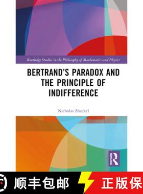 【3-4周达】BertrandÃ¢â¬â¢s Paradox and the Principle of Indifference [9781032597935]