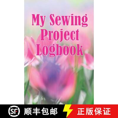 【3-4周达】My Sewing Project Logbook: Dressmaking tracker to keep record of sewing projects - gift fo... [9783986084554]