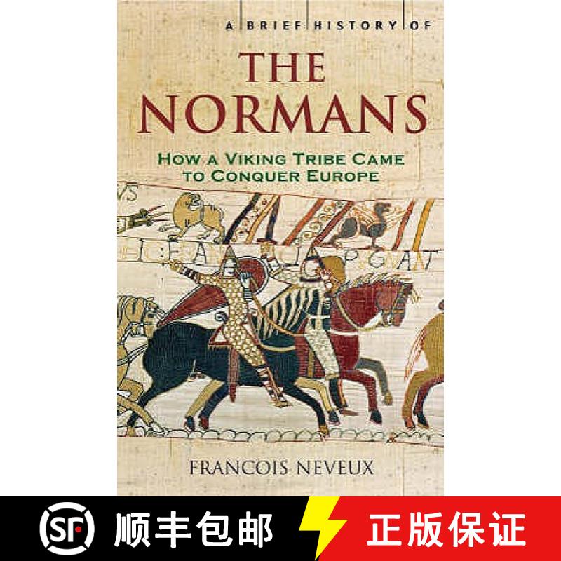 【3-4周达】Brief History of the Normans: The Conquests that Changed the Face of Europe [9781845295233]