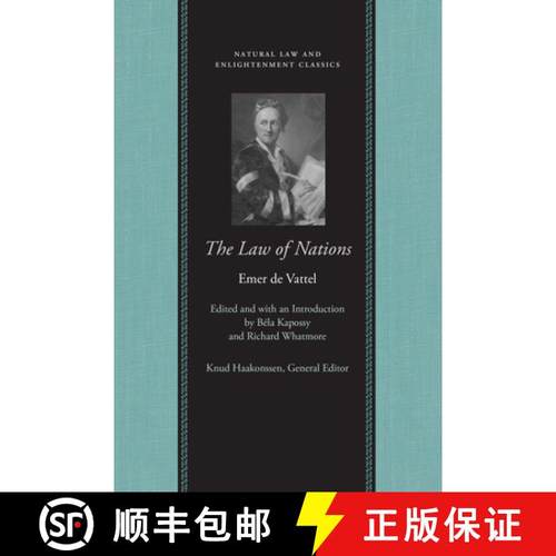 【3-4周达】Law of Nations: Or Principles of the Law of Nature Applied to the Conduct of Nations and S... [9780865974517]