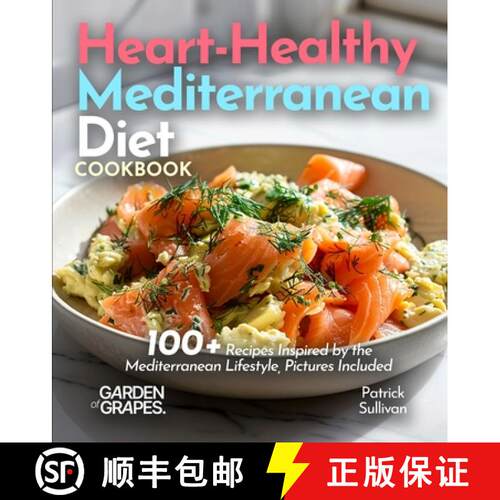 【3-4周达】Heart-Healthy Mediterranean Diet Cookbook:  100+ Recipes Inspired by the Mediterranean Lif... [9798330372058]