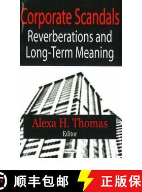 【3-4周达】Corporate Scandals: Reverberations & Long-Term Meaning [9781594546921]