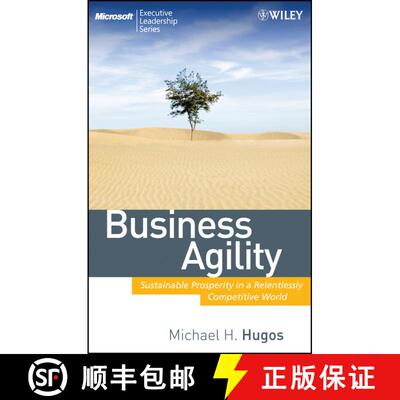 【3-4周达】精装 Business Agility: Sustainable Prosperity In A Relentlessly Competitive World [Wiley经管] [9780470413456]