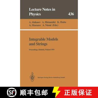 【3-4周达】Integrable Models and Strings : Proceedings of the 3rd Baltic Rim Student Seminar Held at ... [9783662139684]