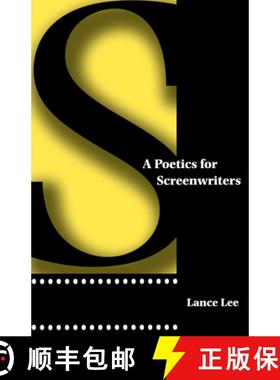 【3-4周达】A Poetics for Screenwriters [9780292747197]