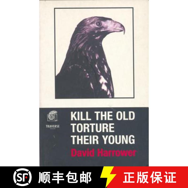 【3-4周达】Kill The Old, Torture Their Young [9780413735102]