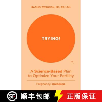 【3-4周达】Trying!: A Science-Backed Plan to Optimize Your Fertility [9798893310542]