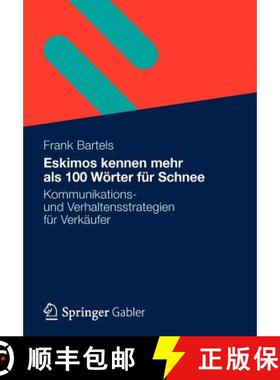 【3-4周达】Eskimos kennen mehr als 100 Wörter für Schnee : Kommunikations- und Verhaltensstrategien... [9783834939142]