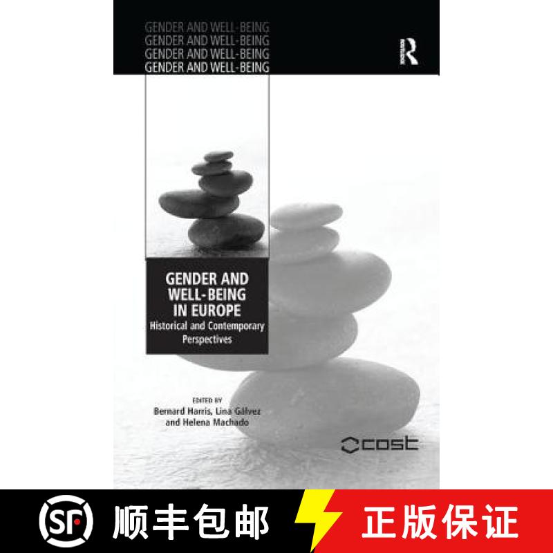 【3-4周达】Gender and Well-Being in Europe: Historical and Contemporary Perspectives. Edited by Berna... [9781138259928]