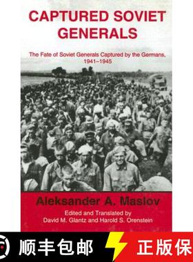 【3-4周达】Captured Soviet Generals: The Fate of Soviet Generals Captured in Combat 1941-45 [9780714651248]