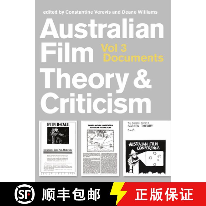 【3-4周达】Australian Film Theory and Criticism : Volume 3: Documents [9781783208371]