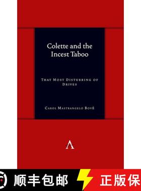 【3-4周达】Colette and the Incest Taboo : That Most Disturbing of Drives [9781839990489]