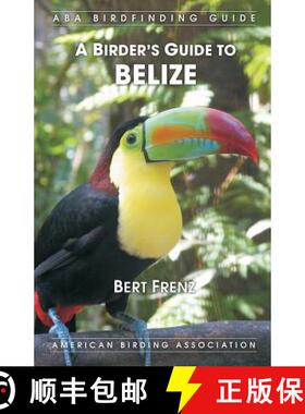 【3-4周达】A Birder's Guide to Belize [9781878788450]