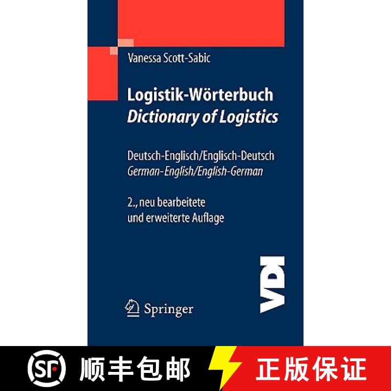 【3-4周达】Logistik-Worterbuch. Dictionary of Logistics: Deutsch-Englisch/Englisch-Deutsch. German-En... [9783540205531]