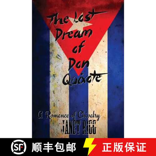 【3-4周达】The Lost Dream of Don Quixote: A Romance of Chivalry [9780992386191]
