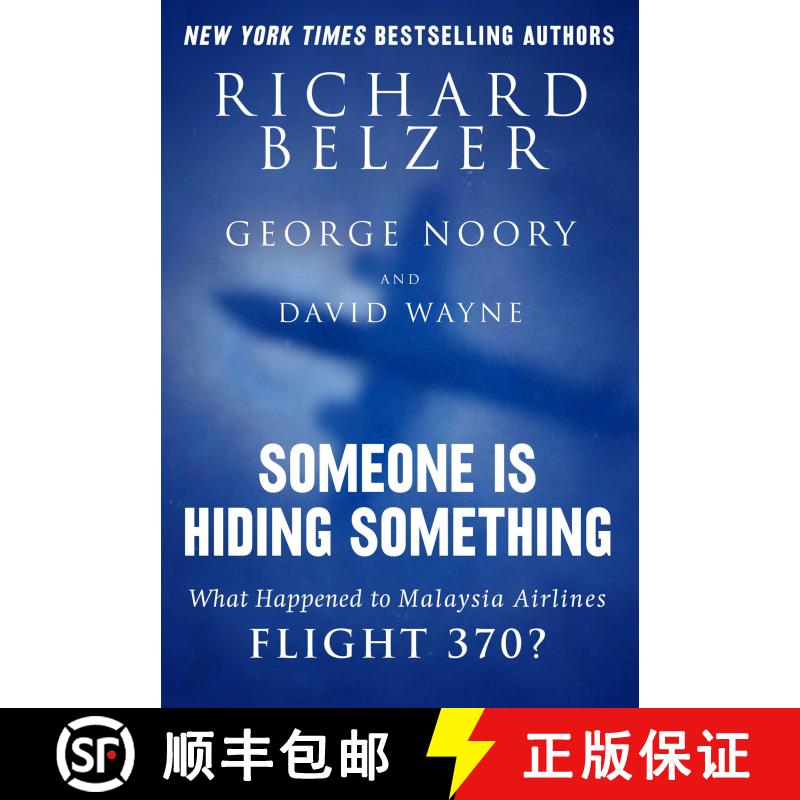 【3-4周达】精装 Someone Is Hiding Something: What Happened to Malaysia Airlines Flight 370? [9781632207289]图片