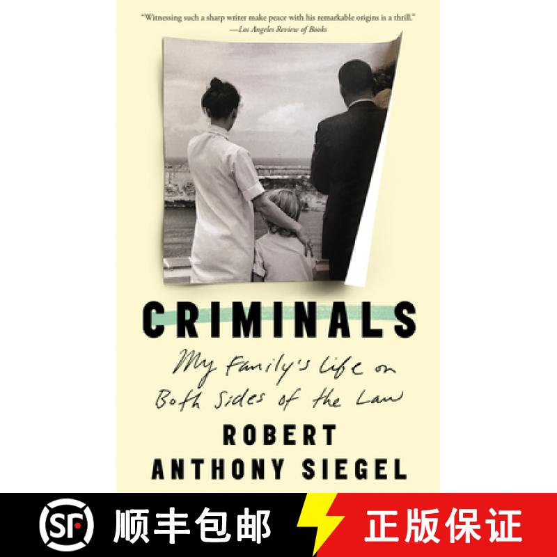 【3-4周达】Criminals: My Family's Life on Both Sides of the Law [9781640092273]