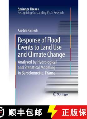 【3-4周达】Response of Flood Events to Land Use and Climate Change : Analyzed by Hydrological and Sta... [9789402406450]