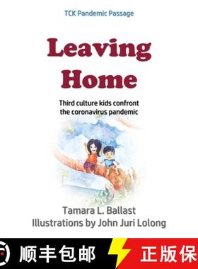 预订 Leaving Home: Third Culture Kids Confront the Coronavirus Pandemic [9781970037777]