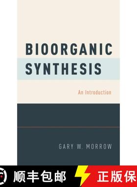 【3-4周达】Bioorganic Synthesis: An Introduction [9780199860531]