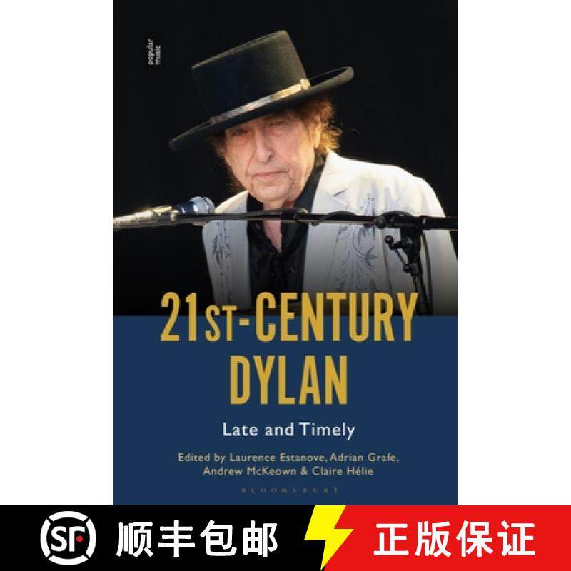 预订 21st-Century Dylan: Late and Timely [9781501371240]