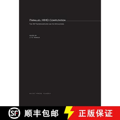 【3-4周达】Parallel MIMD Computation: The HEP Supercomputer and Its Applications [9780262611893]
