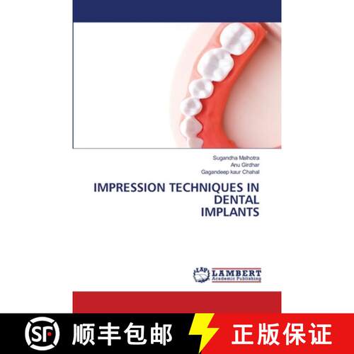 【3-4周达】Impression Techniques in Dental Implants (Aufl.) [9786208416935]