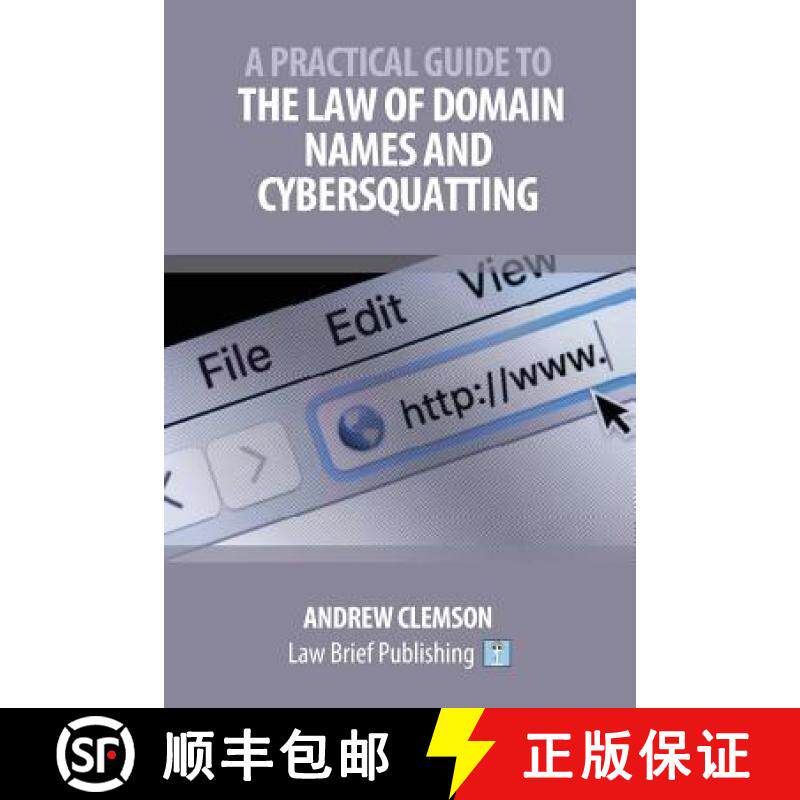 【3-4周达】A Practical Guide to the Law of Domain Names and Cybersquatting [9781912687121]