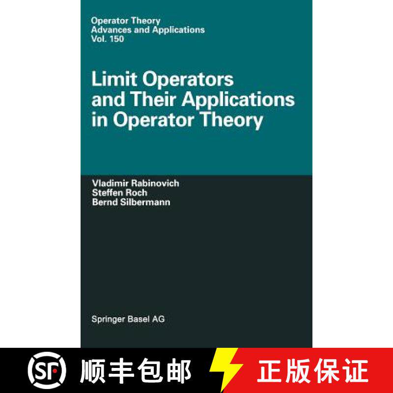 【3-4周达】Limit Operators and Their Applications in Operator Theory [9783034896191]