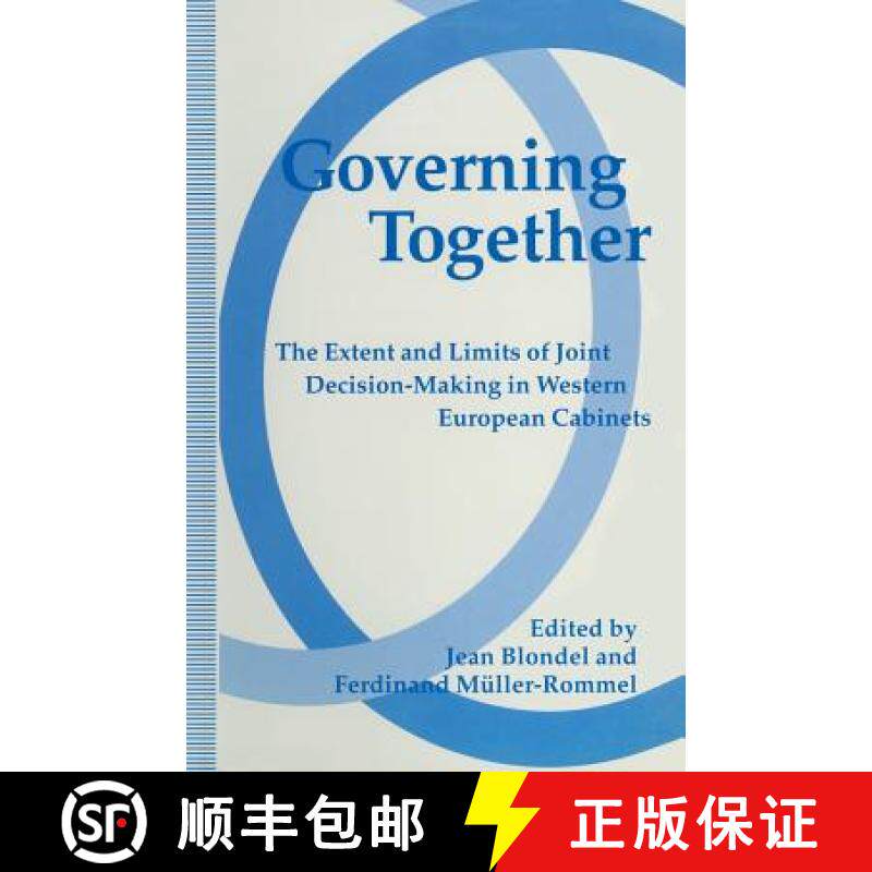 【3-4周达】Governing Together : The Extent and Limits of Joint Decision-Making in Western European Ca... [9781349229383]