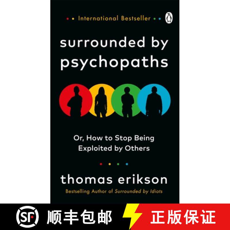 【3-4周达】被精神病患者包围 Surrounded by Psychopaths: or, How to Stop Being Exploited by Others [9781785043321]