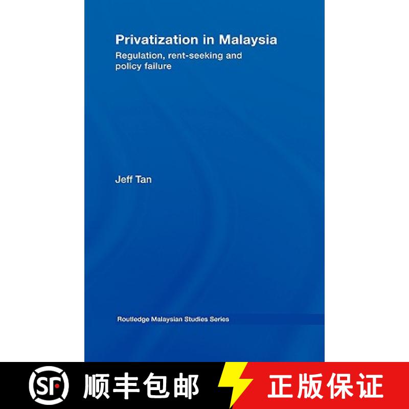 【3-4周达】Privatization in Malaysia : Regulation, Rent-Seeking and Policy Failure [9780415428217]